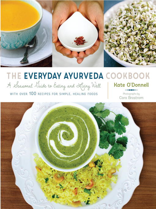 Cover image for The Everyday Ayurveda Cookbook